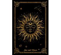 Sun and Moon: Celestial Journal | Blank Lined Journal Diary Notebook, 6" x 9" | Sun and Moon Journal, Celestial Notebook, Aquarius Journal, Boho Diary ... for Sun and Moon lovers | black gold cover