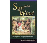 Sun And Wind: The Legend of Joseph of Arimathea