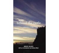 Sun Behind the Castle : Edinburgh Poems