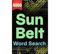 Sun Belt Word Search Book: 200 Themed Puzzles with 4,000 Words Hidden for All Ages | big word search with Solutions: word seek Challenge with Unique ... and Puzzle Lovers! | 4000 Hidden Words