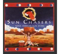 Sun Chasers by Native American Flute Works (2011-11-17)