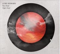 Luke Howard – Sun, Cloud / Night, Cloud – CD – US Import