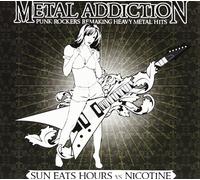Sun Eats Hours – Metal Addiction