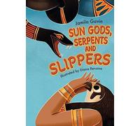 Sun Gods, Serpents and Slippers : Fluency 4
