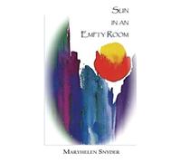 Sun in an Empty Room: New and Selected Poems