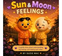 Sun & Moon: Feelings