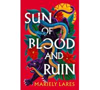 Sun of Blood and Ruin: Book 1