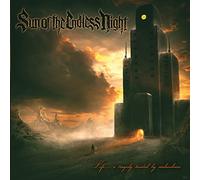 Sun Of The Endless Night - Life...A Tragedy Tainted By Malevolence
