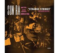 Sun Ra And His Astro Infinity Arkestra – Strange Strings – Vinyl – Expanded Edition