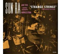 Sun Ra And His Astro Infinity Arkestra – Strange Strings – Vinyl – Expanded Edition