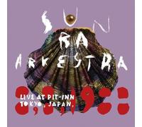 Sun Ra Arkestra - Live At Pit-Inn Tokyo, Japan, 8, 8, 1988