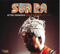SUN RA - At The Showcase: Live In Chicago 1976-1977
