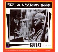 SUN RA: FATE IN A PLEASANT MOOD - LP vinyl BRAND NEW
