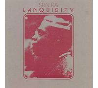 SUN RA - LANQUIDITY (DELUXE EDITION) [VINYL]