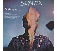 Sun Ra - Nothing Is
