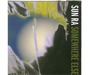 Sun Ra - Somewhere Else