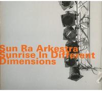 Sun Ra - Sunrise In Different Dimensions