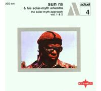 Sun Ra - The Solar Myth Approach Vol.1 & 2