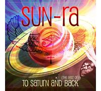 Sun Ra – To Saturn and Back (The Best Of) – 2CD – Zyx Music