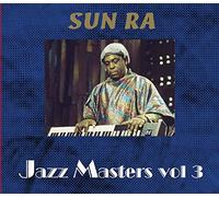 Sun Ra - Vol. 3 Jazz Masters