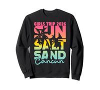 Sun Salt Sand Besties Vacation Girls Trip 2026 Cancun Mexico Sweatshirt