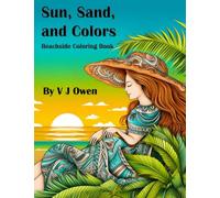 Sun, Sand, and Colors.: Beachside Coloring Book