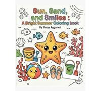 Sun, Sand, and Smiles: A Bright Summer Coloring book