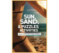 Sun, Sand & Puzzles: Beach Activities Word Search: Relaxing Summer-Themed Word Search | Beach Vibes & Coastal Fun | Easy-to-Read Large Print | 6x9 ... | Great for Gifting, Vacations & Evenings