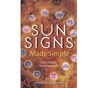 Sun Signs Made Simple: The Zodiac in a Nutshell