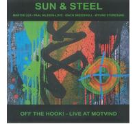 Sun & Steel - Off the Hook! - Live at Motvind [VINYL]