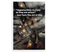 Sun Tzu "Opportunities Multiply as They Are Seized" Inspirational 12x18 US Made Poster