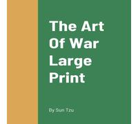 Sun Tzu The Art Of War Large Print: Exposing Seafood Fraud & Protecting Sun Tzu Multicolor