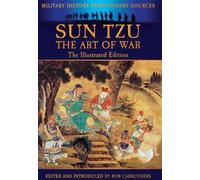 Sun Tzu the Art of War Through the Ages (Military History from Primary Sources)