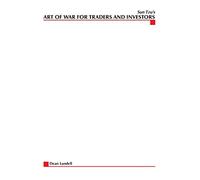 Sun Tzu's Art of War for Traders and Investors