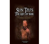 Sun Tzu's The Art of War: A Modern Translation