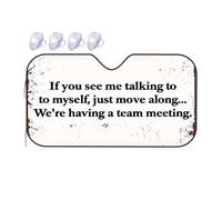 Sun Visor For Car Windshield If You See Me Talking To Myself, Just Move Along We'Re Having A Team Meeting Car Windshield Sunshade Umbrella Windshield Sun Shade Sunshade For Car(70x130cm)
