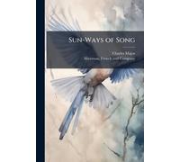 Sun-Ways of Song