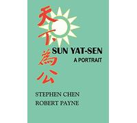 Sun Yat-Sen: A Portrait