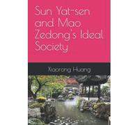 Sun Yat-sen and Mao Zedong's Ideal Society