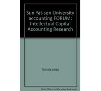 Sun Yat-sen University accounting FORUM: Intellectual Capital Accounting Research