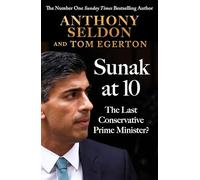 Sunak at 10: The Last Conservative Prime Minister?