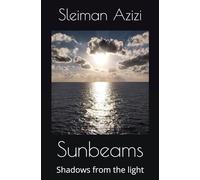 Sunbeams: Shadows from the light