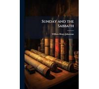 Sunday and the Sabbath
