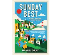 Sunday Best : Travels Through the Day of Rest