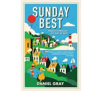 Sunday Best : Travels Through the Day of Rest