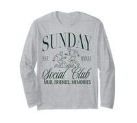 Sunday Club Football Soccer Mud Friends Memories Long Sleeve T-Shirt
