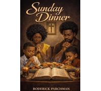 Sunday Dinner