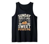 Sunday Feels Like Sweet Potato Pie Funny Dessert Tank Top