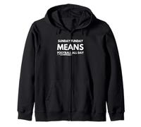Sunday funday means football all day Zip Hoodie
