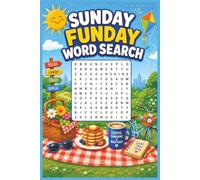 Sunday Funday Word Search: Easy-to-Read Print about Sunday Funday, Food, Fun and More | 6x9 inches, 110 pages | Perfect Gift, Relaxing, and Free Time